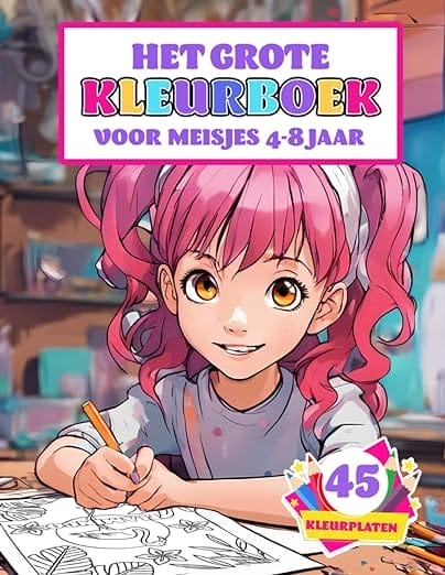 Het Grote Kleurboek Voor Meisjes 4-8 jaar: Dagenlang kleurplezier met 45 geweldige A4 kleurplaten van prinsessen, vlinders, muziek, ballet en nog veel meer
