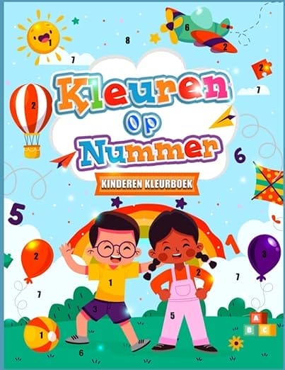 Kleuren op Nummer Kinderen Kleurboek: Educatief Activiteitenboek, met Dieren, Bloemen, Fruit... en Meer.