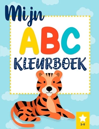 Mijn ABC Kleurboek: Voor Kinderen 2-5 jaar - Activiteitenboek - Alfabet leren - Tekenen - Creatief lezen