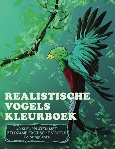 Realistische Vogels Kleurboek: 40 Kleurplaten met Zeldzame Exotische Vogels