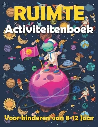 Ruimte activiteitenboek voor kinderen van 8-12 jaar: Planeten, Astronauten, Ruimte, Astronomie, Sterren Kleurplaten, Doolhoven, Van punt tot punt, Sudoku en Meer !