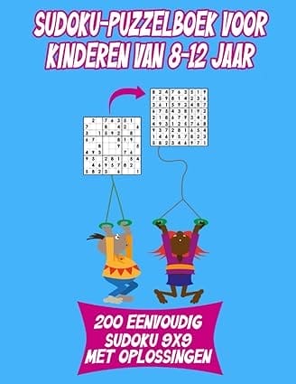 Sudoku-puzzelboek voor Kinderen van 8-12 jaar: 200 Eenvoudig Sudoku Voor Kinderen en Beginners, Instructies en Oplossingen Inbegrepen