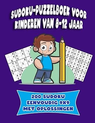 Sudoku-puzzelboek voor Kinderen van 8-12 jaar: 200 Eenvoudig Sudoku Voor Kinderen en Beginners, Instructies en Oplossingen Inbegrepen